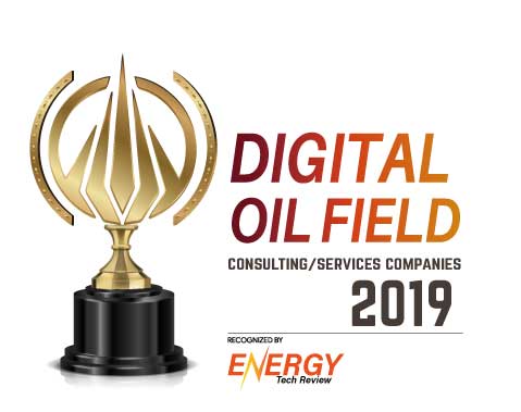 Top 10 Digital Oil Field Consulting/Services Companies - 2019