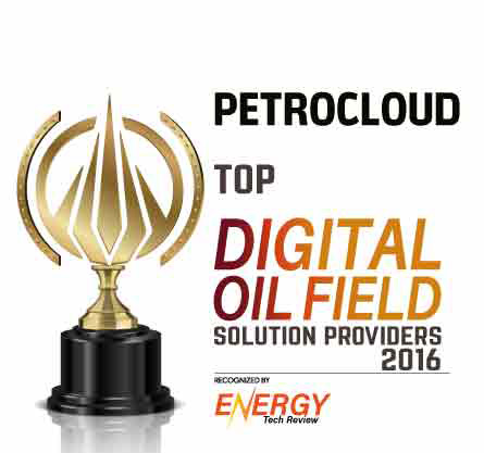 Top 10 Digital Oil Field Solution Companies - 2016